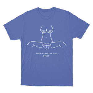 Hun Blev Bare Sa Glad Unisex T Shirt Blue